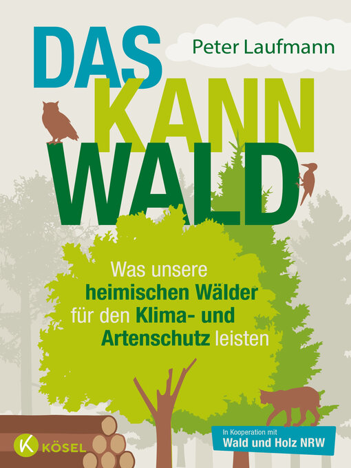Title details for Das kann Wald by Peter Laufmann - Available